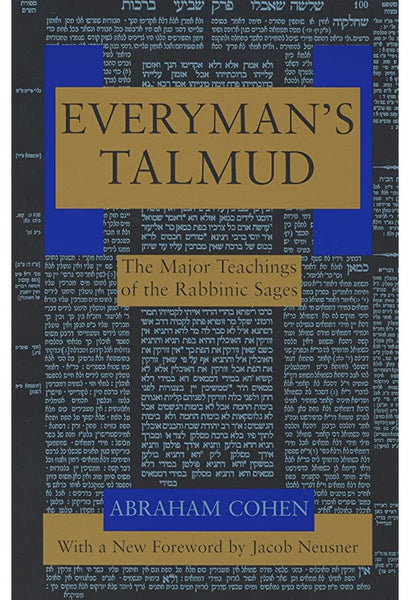 Everyman's Talmud: The Major Teachings of the Rabbinic Sages: Abraham Cohen Books