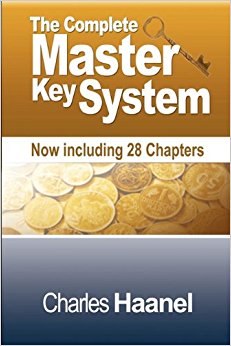 The Complete Master Key System (Now Including 28 Chapters)