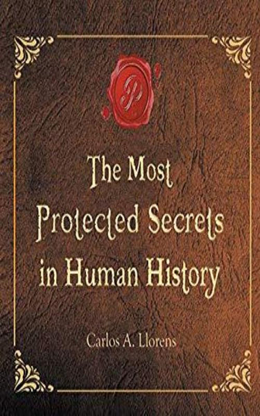 The Most Protected Secrets in Human History